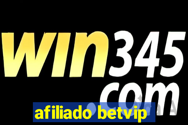 afiliado betvip